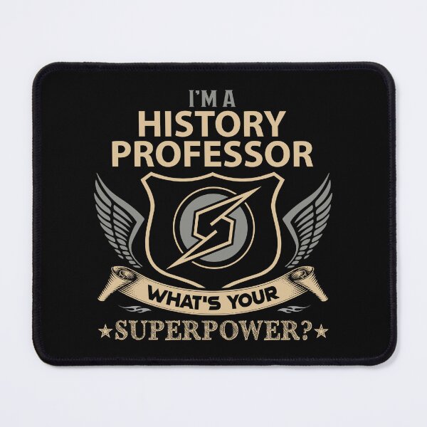 Item preview, History Professor T Shirt - What Is Your Superpower Job Gift Item Tee designed and sold by nutallrosario.