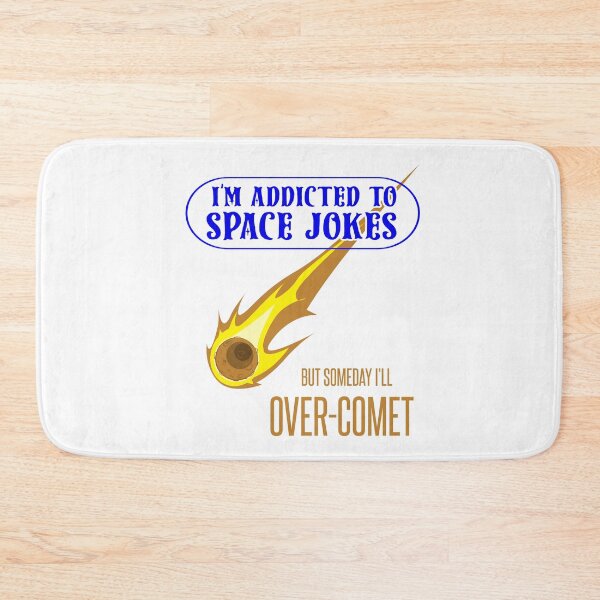 Item preview, Addicted to Space Jokes Design for a Astronaut Spaceman designed and sold by sebastian3210.