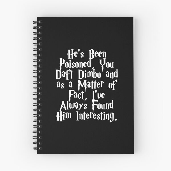 Item preview, He's Been Poisoned You Daft Dimbo | Hermione Granger Ron Weasley Love designed and sold by H3arthack3r.