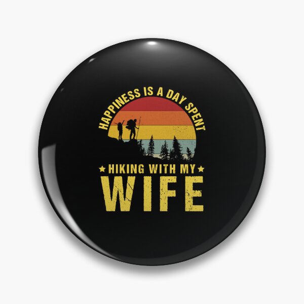 Item preview, Copy of Happiness Is A Day Spent Hiking With My Wife designed and sold by amishacreates.