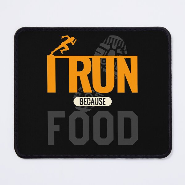 Item preview, I Run Because Food designed and sold by VictorL Designs.