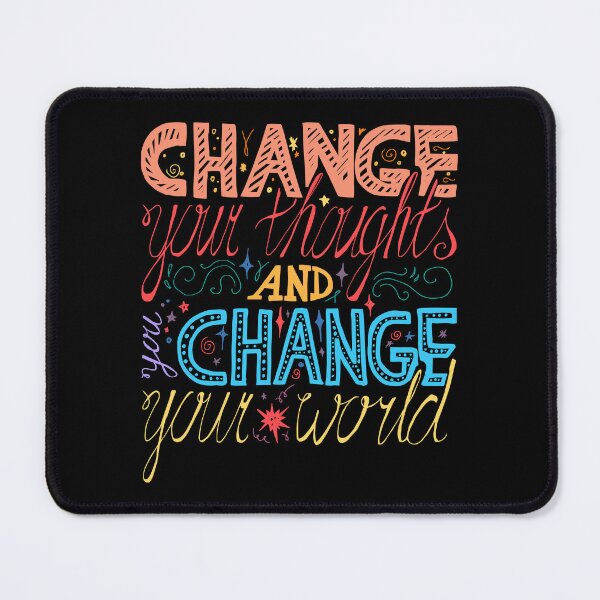 Item preview, Change Your Thoughts and You Change Your World Best Selling Motivational Quote designed and sold by KawaiiTops.