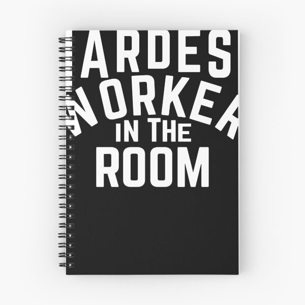 Item preview, Hardest Worker In The Room designed and sold by KLinnenkamp13.