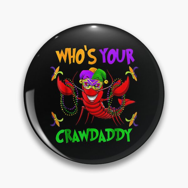 Item preview, Who's Your Crawdaddy Mardi Gras Parade 2022 Gift  designed and sold by bessiey23.