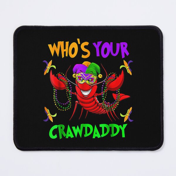 Item preview, Who's Your Crawdaddy Mardi Gras Parade 2022 Gift  designed and sold by bessiey23.