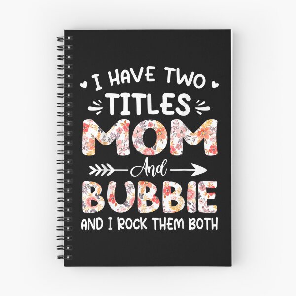 Item preview, I Have Two Titles Mom And Bubbie Floral Grandma  designed and sold by bessiey23.
