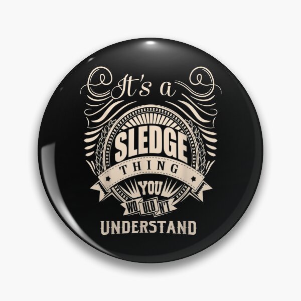 Item preview, It Is A Sledge Thing You Wouldn't Understand Gifts  designed and sold by bessiey23.