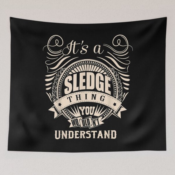 Item preview, It Is A Sledge Thing You Wouldn't Understand Gifts  designed and sold by bessiey23.