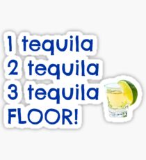 tequila. Sticker