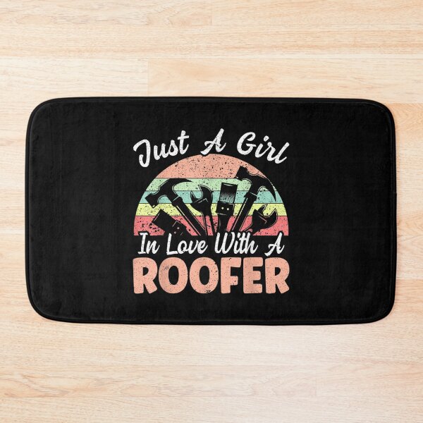 Item preview, Just A Girl In Love With A Roofer Roof Mechanic Roofer Wife  designed and sold by bessiey23.
