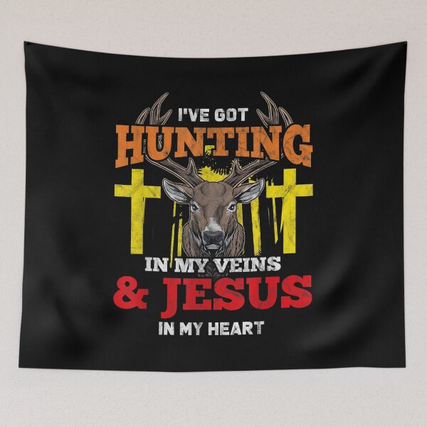Item preview, I've Got Hunting In My Veins Jesus In My Heart  designed and sold by bessiey23.