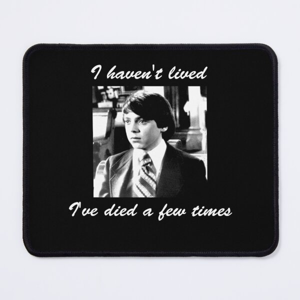 Item preview, Harolds Arts Design Maudes - I Haven't Lived I've Died A Few Times designed and sold by GladysTheresa7.