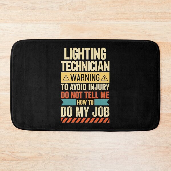 Item preview, Lighting Technician Warning designed and sold by wittyshop.