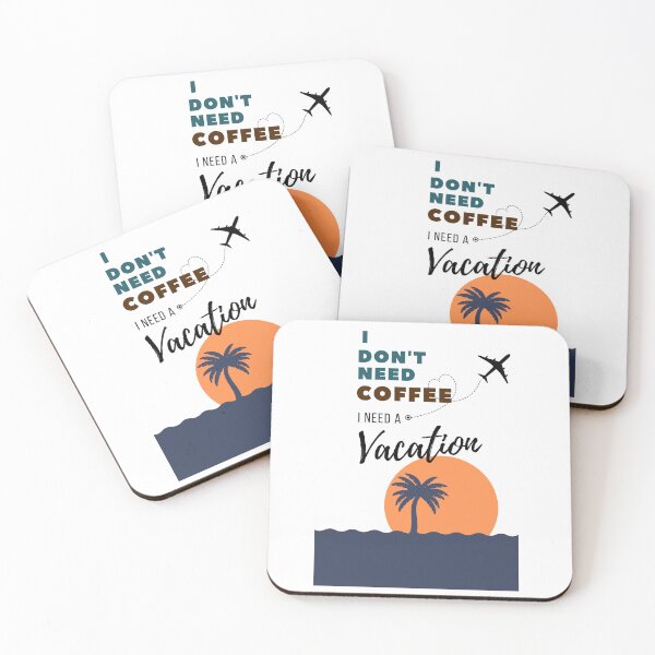 Item preview, I DON'T NEED COFFEE I NEED A VACATION - funny design plane and palm designed and sold by MiKy1997.
