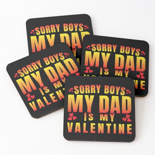 Item preview, Sorry Boys My Dad Is My Valentine Funny Valentines Day designed and sold by amishacreates.