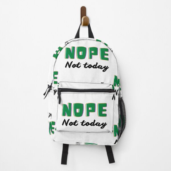 Item preview, Nope Not Today - Funny Nope Meme | Humor Nope Slogan designed and sold by Delandor.