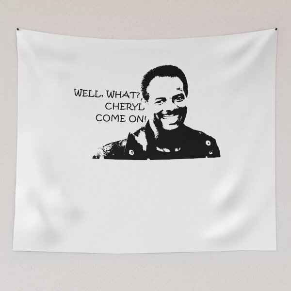 Item preview, Well, What? Cheryl Come On! designed and sold by GladysTheresa7.