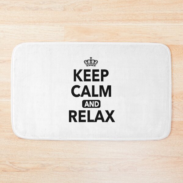 Item preview, Keep Calm And Relax Funny Quotes designed and sold by JooArtPrints  ★★★★★.