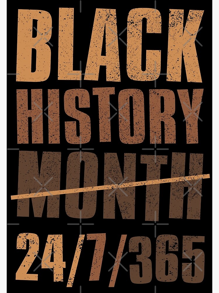 Póster «Black History 24 7 365, Mes de la Historia Negra, Celebrando la ...