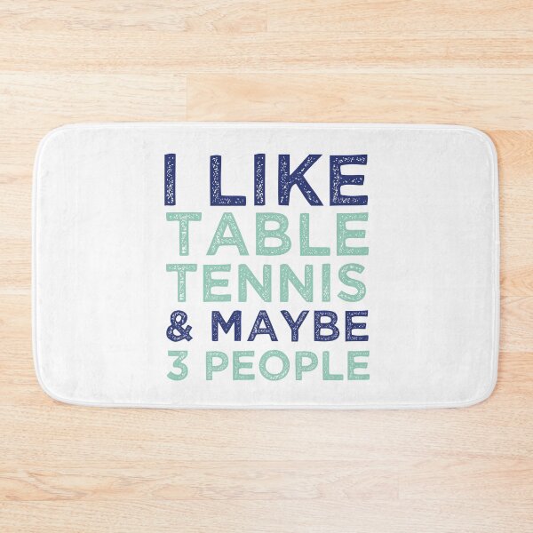 Item preview, I Like Table Tennis And Maybe 3 People - Ping Pong Lovers designed and sold by medbdj.