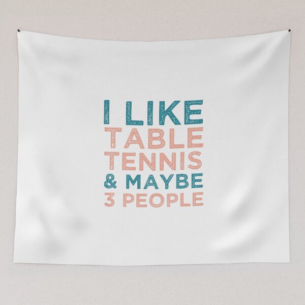 Item preview, I Like Table Tennis And Maybe 3 People - Ping Pong Lovers designed and sold by medbdj.