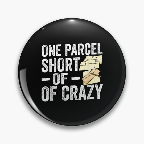 Item preview, One Parcel Short Of Crazy Postal Worker Mailman Postman  designed and sold by cysandy.