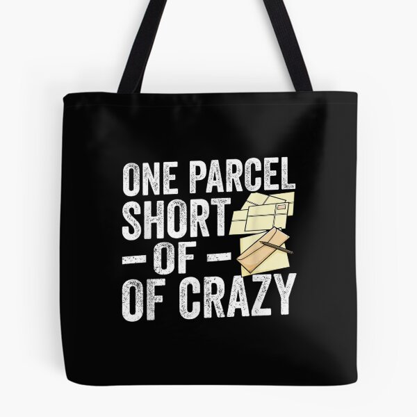 Item preview, One Parcel Short Of Crazy Postal Worker Mailman Postman  designed and sold by cysandy.