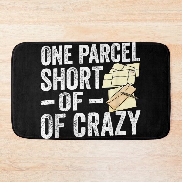 Item preview, One Parcel Short Of Crazy Postal Worker Mailman Postman  designed and sold by cysandy.