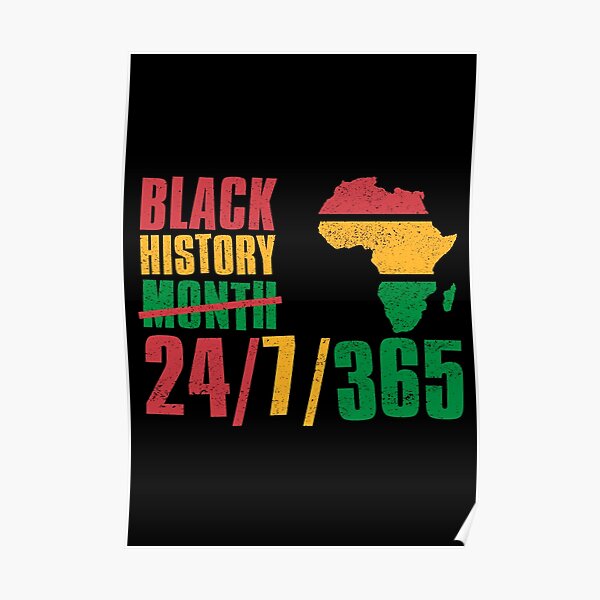 Póster «Black History 24 7 365, Mes de la Historia Negra, Celebrando la ...