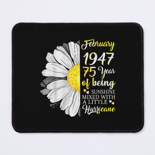 Item preview, February Girl 1947 75 Years Old 75th Birthday Gift designed and sold by cysandy.
