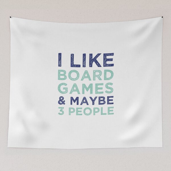 Item preview, I Like Board Games And Maybe 3 People Funny Gaming Lovers designed and sold by medbdj.