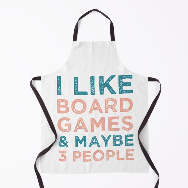 Item preview, I Like Board Games And Maybe 3 People Funny Gaming Lovers designed and sold by medbdj.