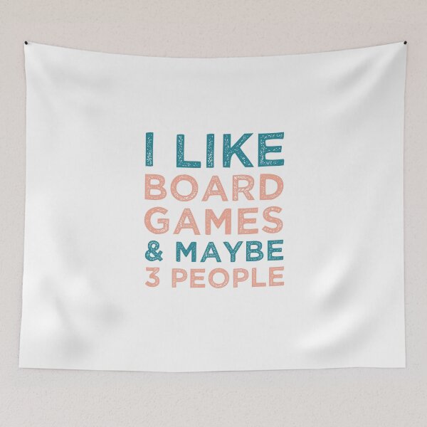 Item preview, I Like Board Games And Maybe 3 People Funny Gaming Lovers designed and sold by medbdj.