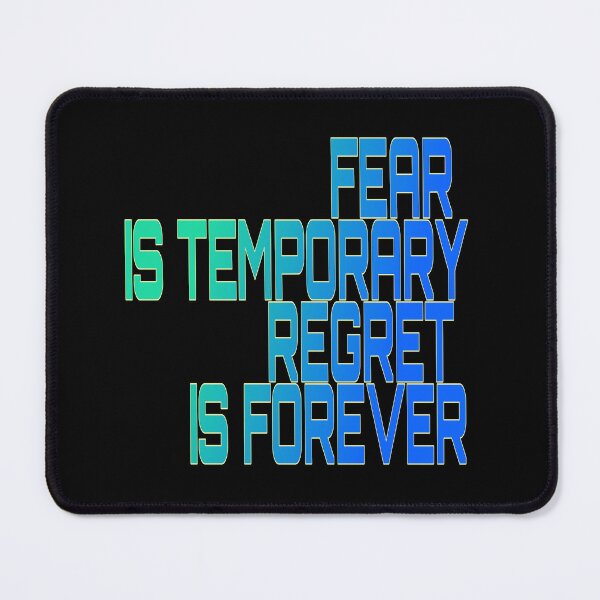 Item preview, FEAR IS TEMPORARY , REGRET IS FOREVER motivational words designed and sold by tintingouw.