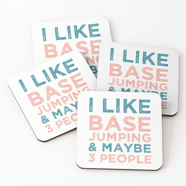 Item preview, I Like Base Jumping And Maybe 3 People Funny Base Jumping designed and sold by medbdj.