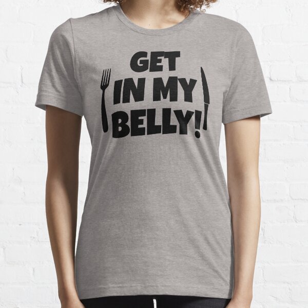 Item preview, Get In My Belly! Austin Powers designed and sold by movie-shirts.