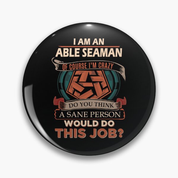 Item preview, Able Seaman T Shirt - Sane Person Job Gift Item Tee designed and sold by vonnie38uo.