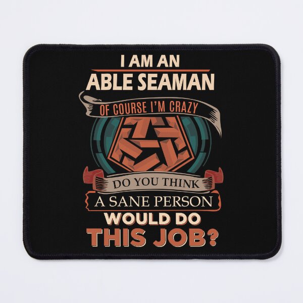 Item preview, Able Seaman T Shirt - Sane Person Job Gift Item Tee designed and sold by vonnie38uo.