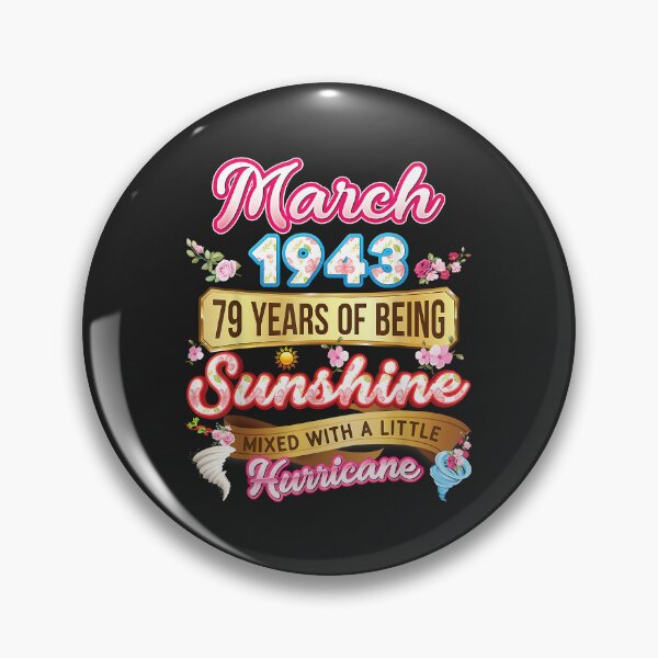 Item preview, Made In March 1943 Girl 79 Years Old 79th Birthday Sunshine designed and sold by JakariEzer.
