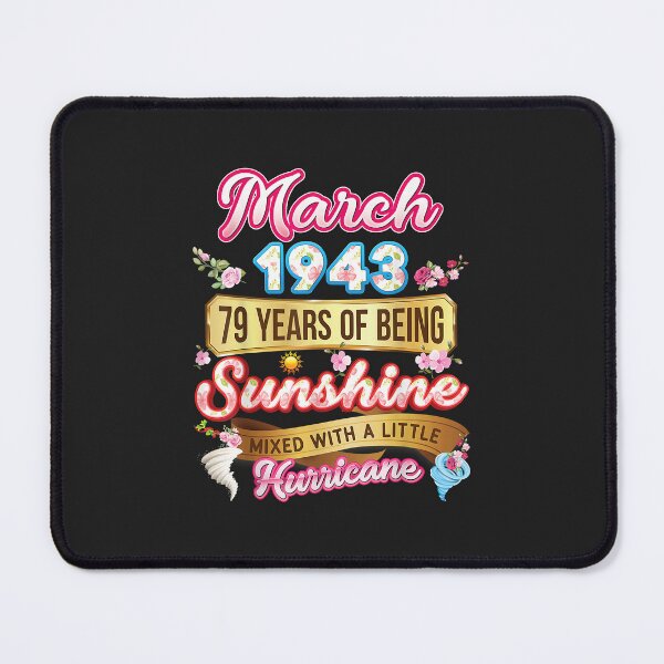 Item preview, Made In March 1943 Girl 79 Years Old 79th Birthday Sunshine designed and sold by JakariEzer.