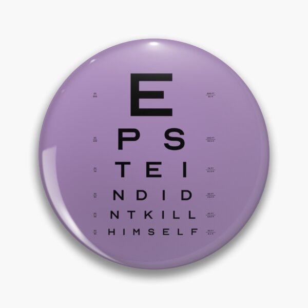 Item preview, EPSTEIN DIDNT KILL HIMSELF - EYE CHART     designed and sold by Venn21s.