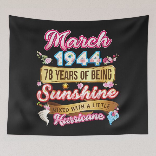 Item preview, Made In March 1944 Girl 78 Years Old 78th Birthday Sunshine designed and sold by JakariEzer.