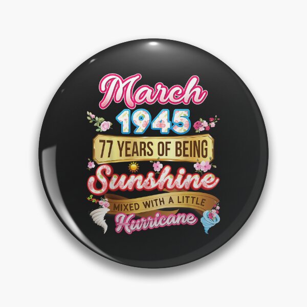 Item preview, Made In March 1945 Girl 77 Years Old 77th Birthday Sunshine designed and sold by JakariEzer.