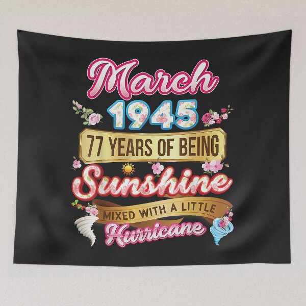 Item preview, Made In March 1945 Girl 77 Years Old 77th Birthday Sunshine designed and sold by JakariEzer.