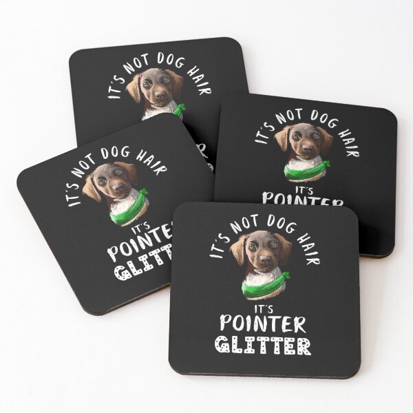Item preview, It's not dog hair it's GERMAN SHORTHAIRED POINTER glitter funny dog quote designed and sold by theshirtinator.