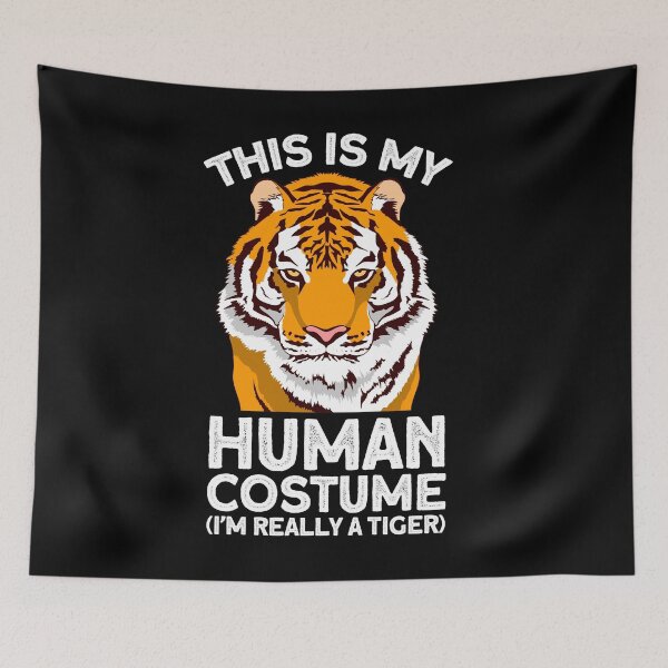Item preview, My Human Costume I Am Really A Tiger designed and sold by Ibu83.