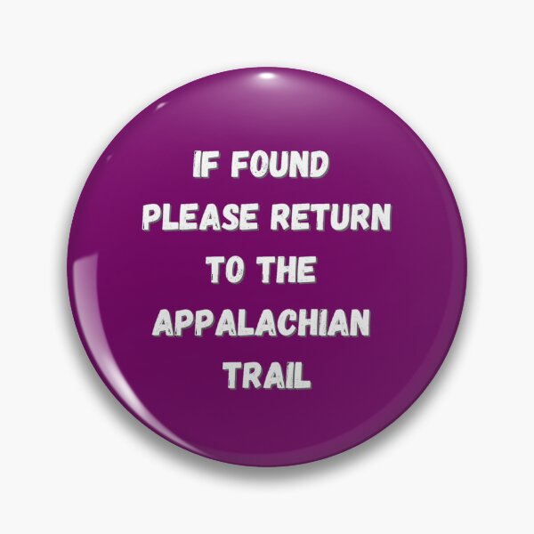 Item preview, Please return to the Appalachian trail - pink designed and sold by LukjanovArt.