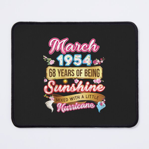 Item preview, Made In March 1954 Girl 68 Years Old 68th Birthday Sunshine designed and sold by JakariEzer.