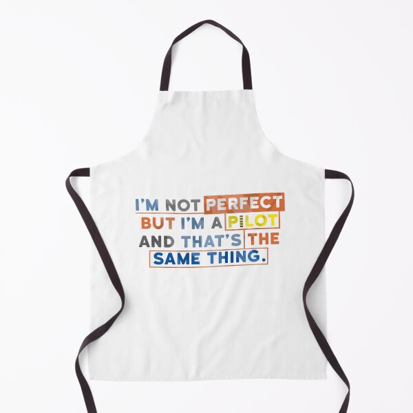 Item preview, I am not perfect but I am a Pilot Design designed and sold by sebastian3210.
