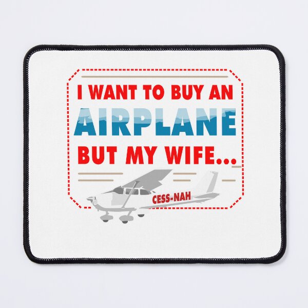 Item preview, Want to buy a Plane but wife Cessna  Design designed and sold by sebastian3210.